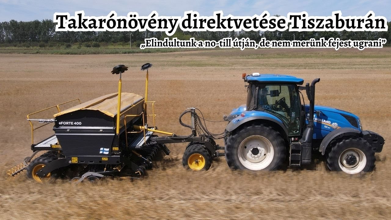 „Elindultunk a no-till útján, de nem merünk fejest ugrani