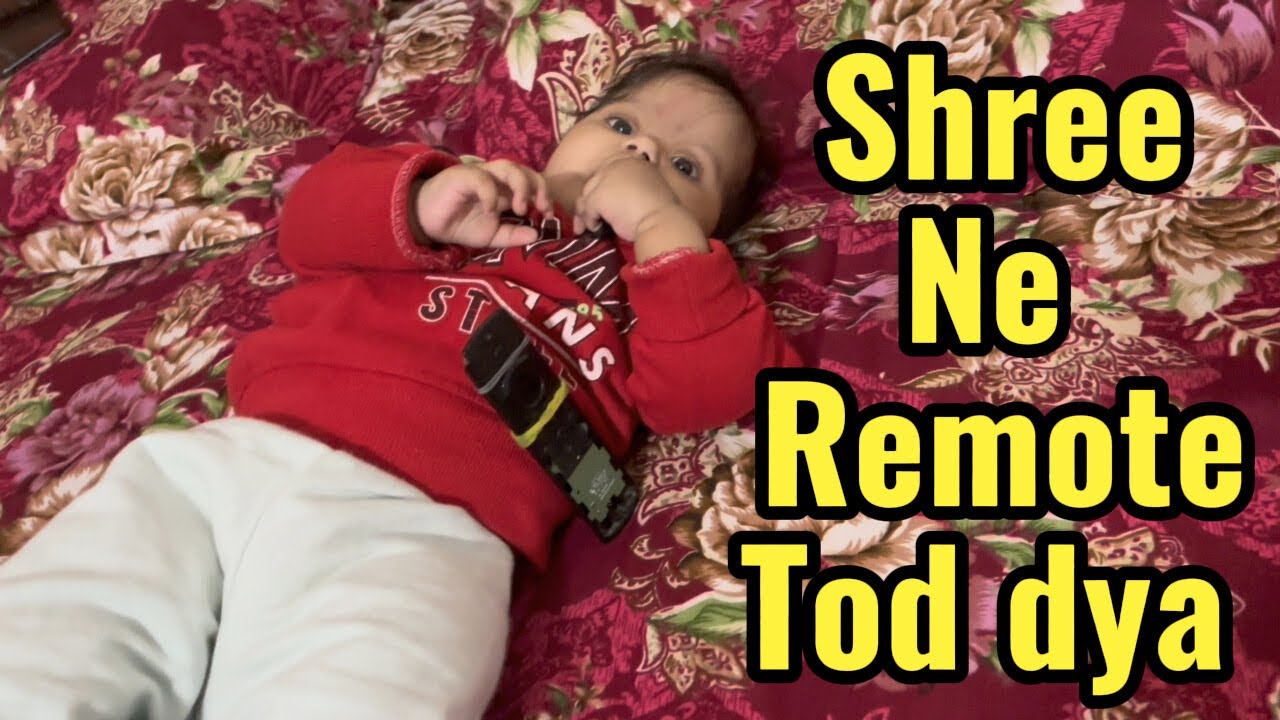 Remote Ka Khatma 😭 Shri Ki Shararat | Cute Family Vlog