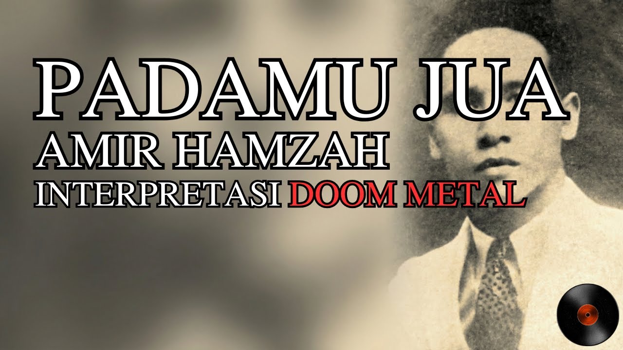 Padamu Jua - Amir Hamzah | Gothic/Doom Metal Version | Synthia Musicalization