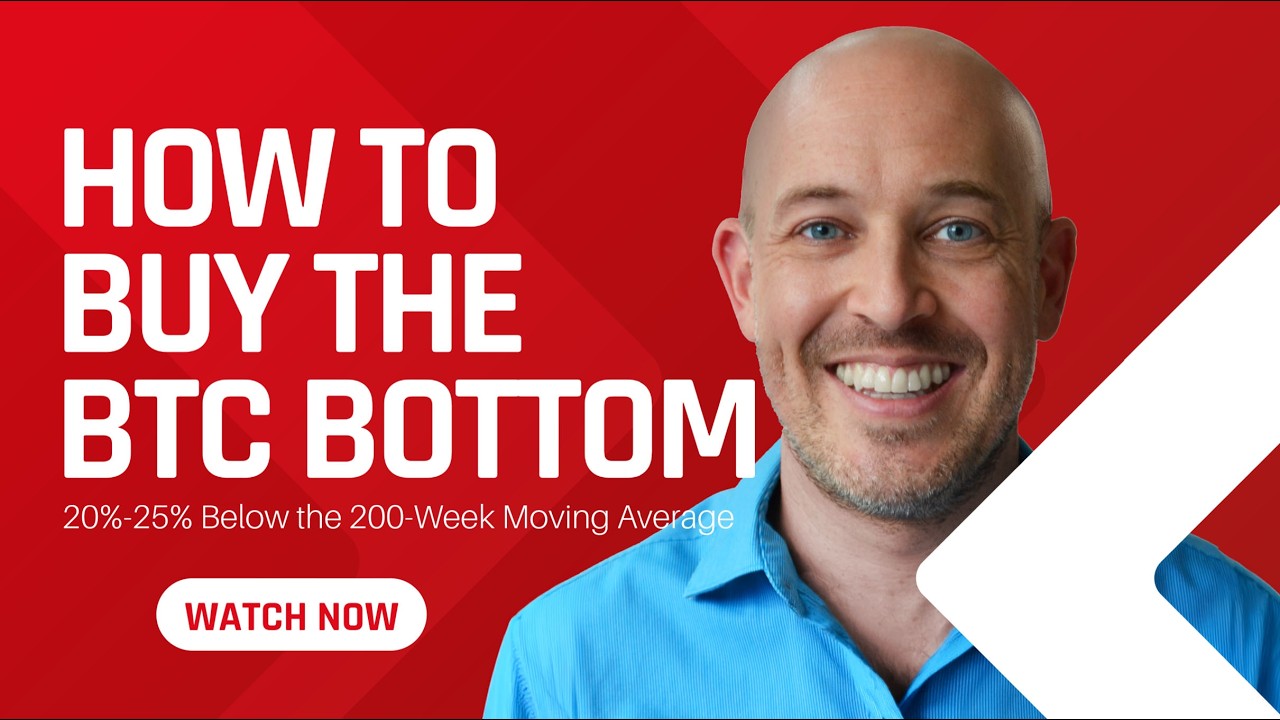 🔵 How to Buy the Bitcoin Bottom: 20%-25% Below the 200-Week Moving Average in the BTC Bear Market
