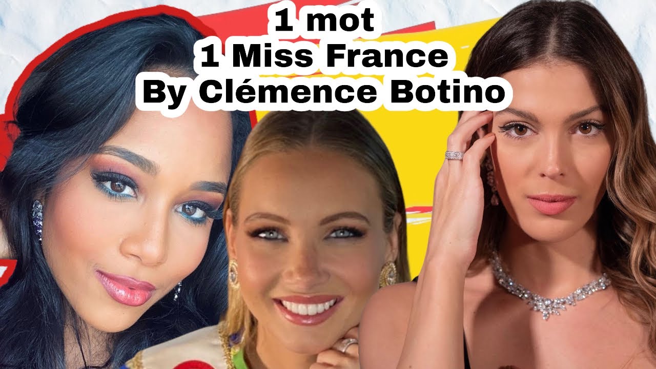 1 mot 1 miss france Ft Clémence Botino : Amandine Petit, Iris Mittenaere, Camille Cerf