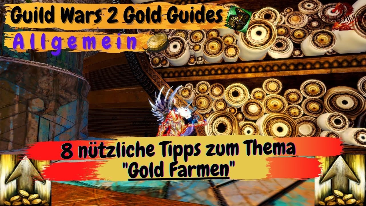 Guild Wars 2 Gold Guides 🌟 8 nützliche Tipps die Ihr kennen solltet! [ Nice to Know ] ;)