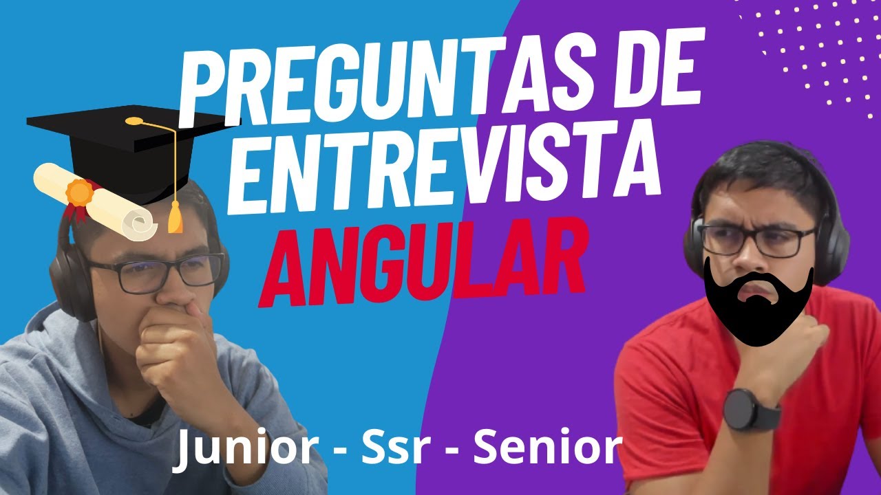 Preguntas de entrevista para ANGULAR DEVELOPER