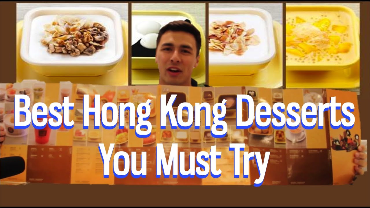 The Best Hong Kong Desserts You Must Try | Spoonhunt Food Show