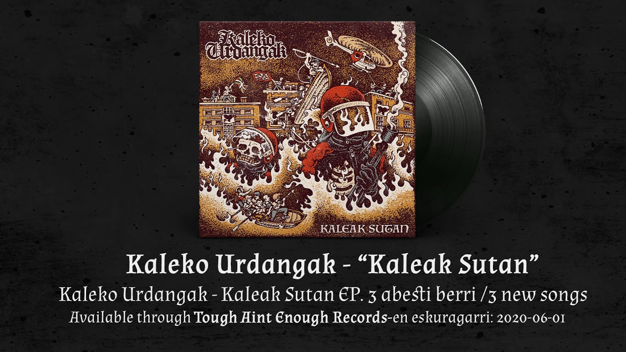 Kaleko Urdangak - Kaleak Sutan