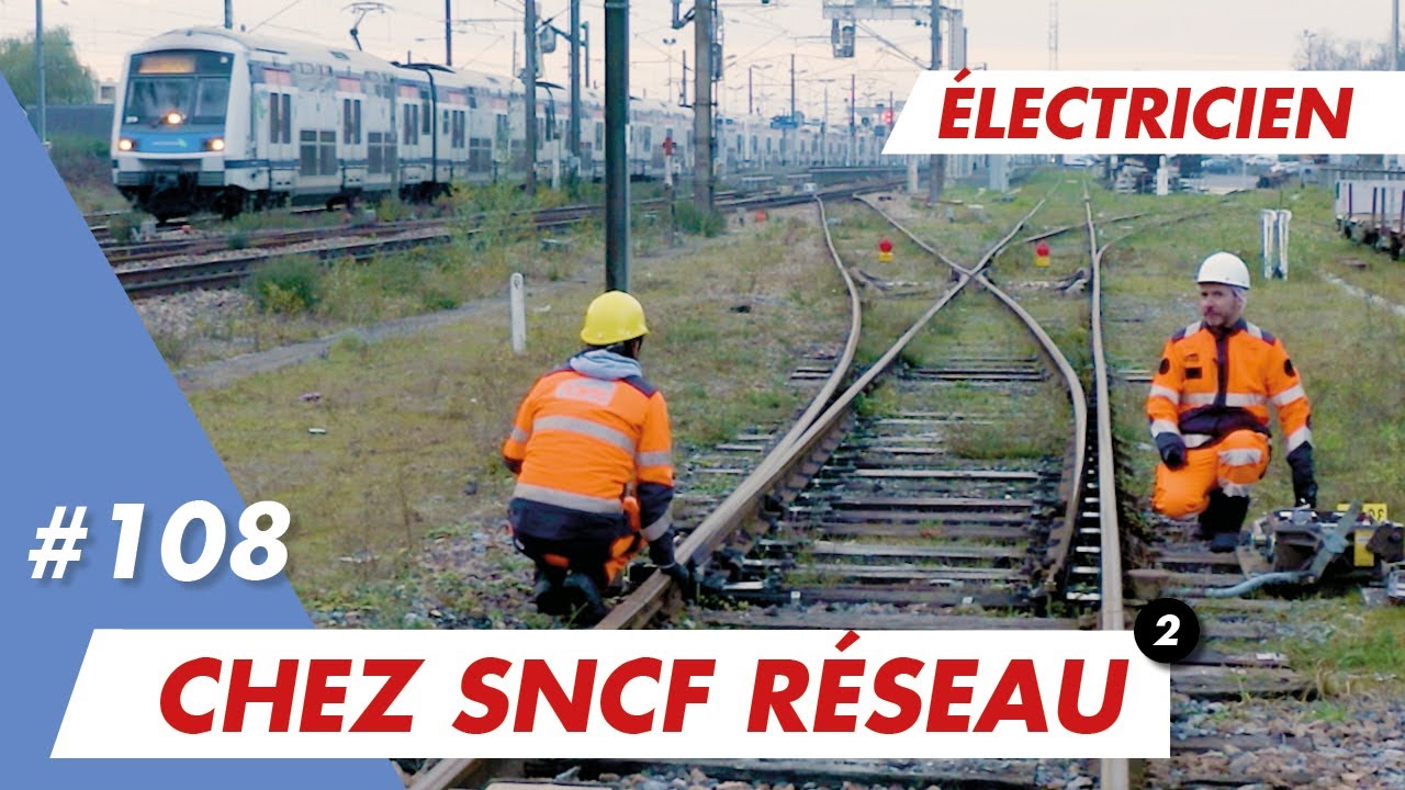 Ton futur job d'électricien avec Lou chez SNCF Réseau qui recrute