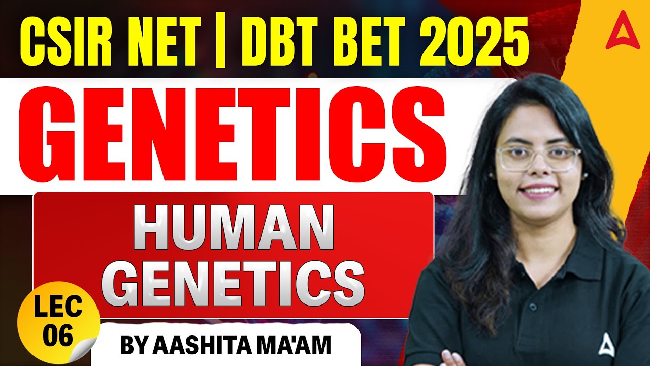 DBT BET 2025 | CSIR NET 2025 | Genetics - Human genetics | DBT BET Exam Preparation