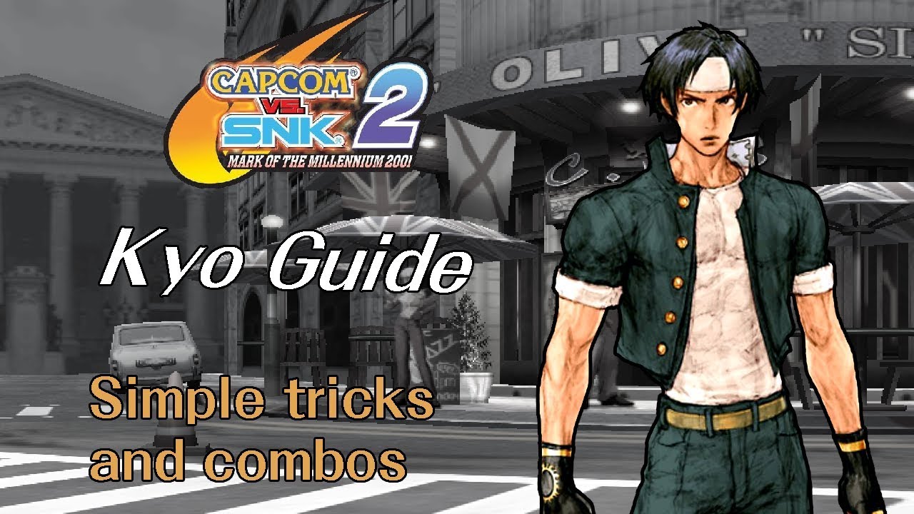 Capcom Vs. SNK 2 - Basic Kyo Guide