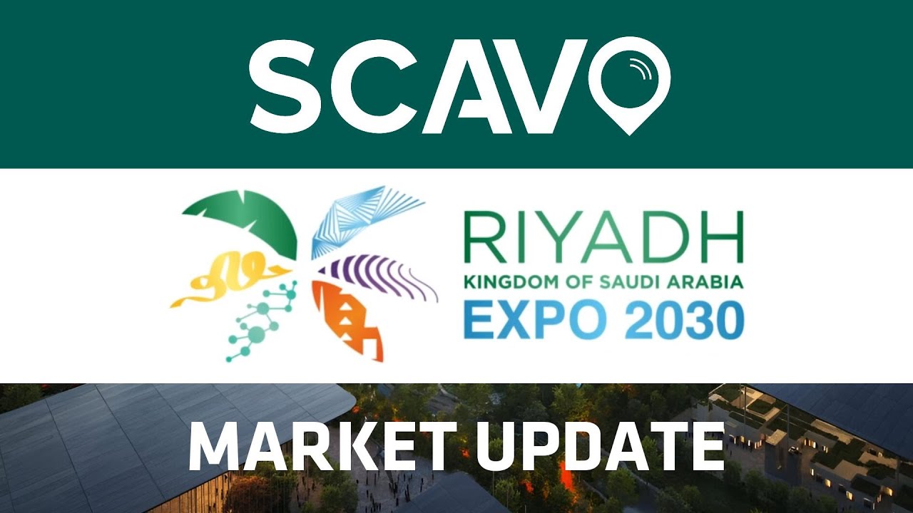 SCAVO Market Update - Riyadh Expo 2030