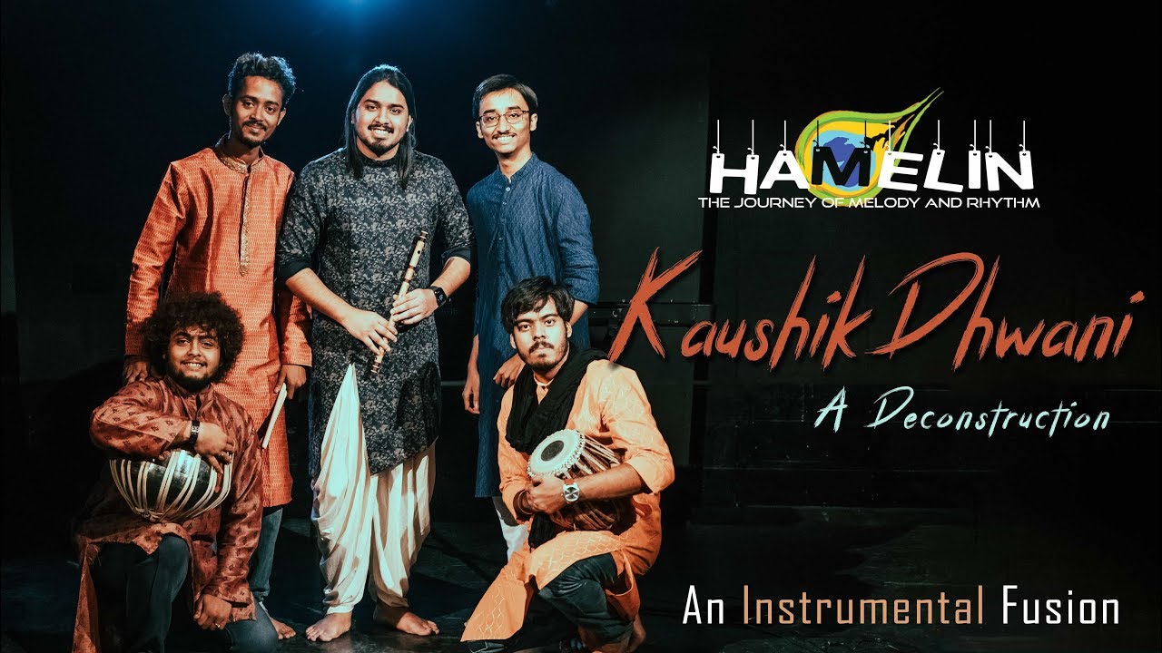 Kaushik Dhwani - A Deconstruction || Hamelin || Instrumental Fusion
