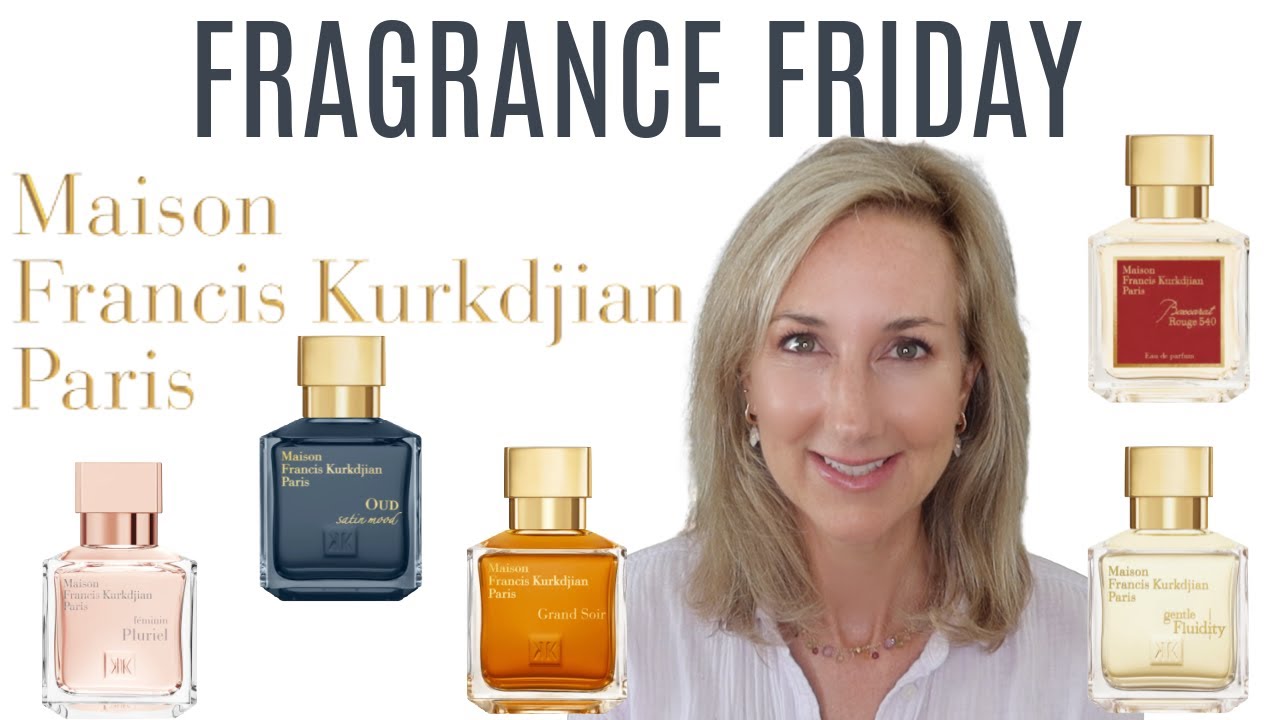 FRAGRANCE FRIDAY | MY MAISON FRANCIS KURKDJIAN PERFUME COLLECTION