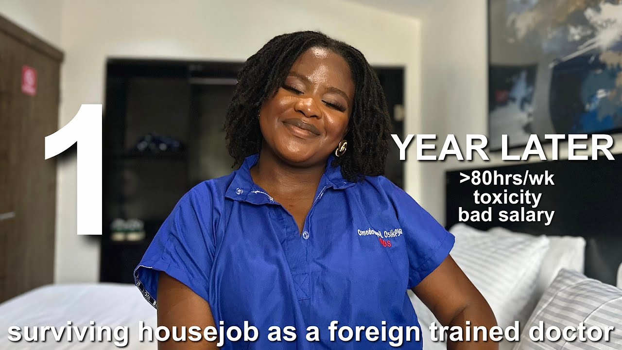 honest reflection on my first 1 year as a medical doctor in nigeria - surviving HOUSEJOB