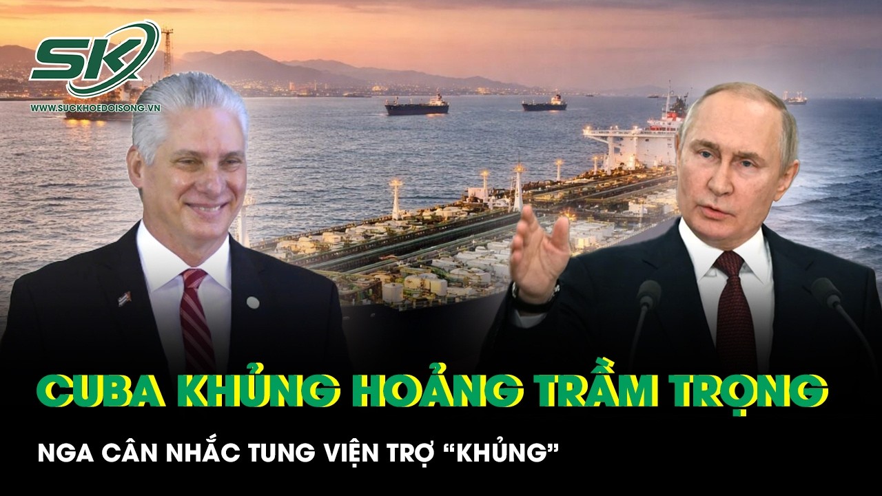 Cuba khủng hoảng năng lượng trầm trọng, Nga cân nhắc tung viện trợ “khủng”