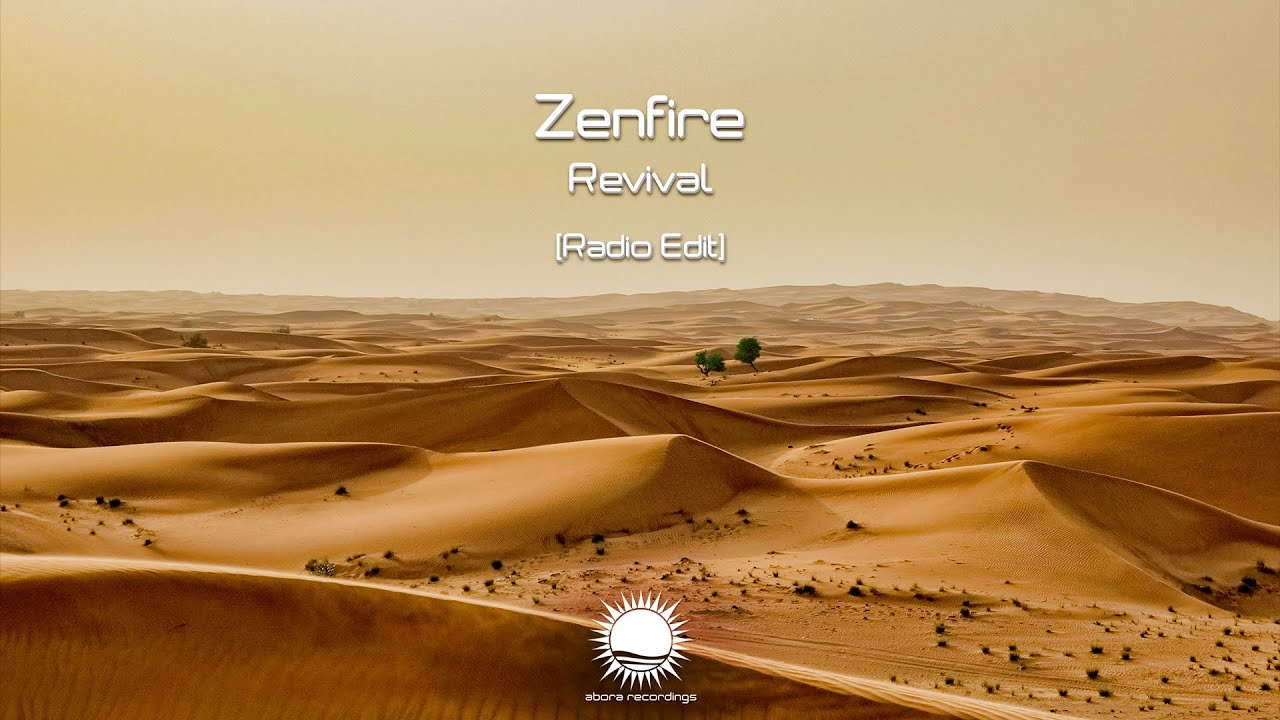 Zenfire - Revival (Radio Edit)