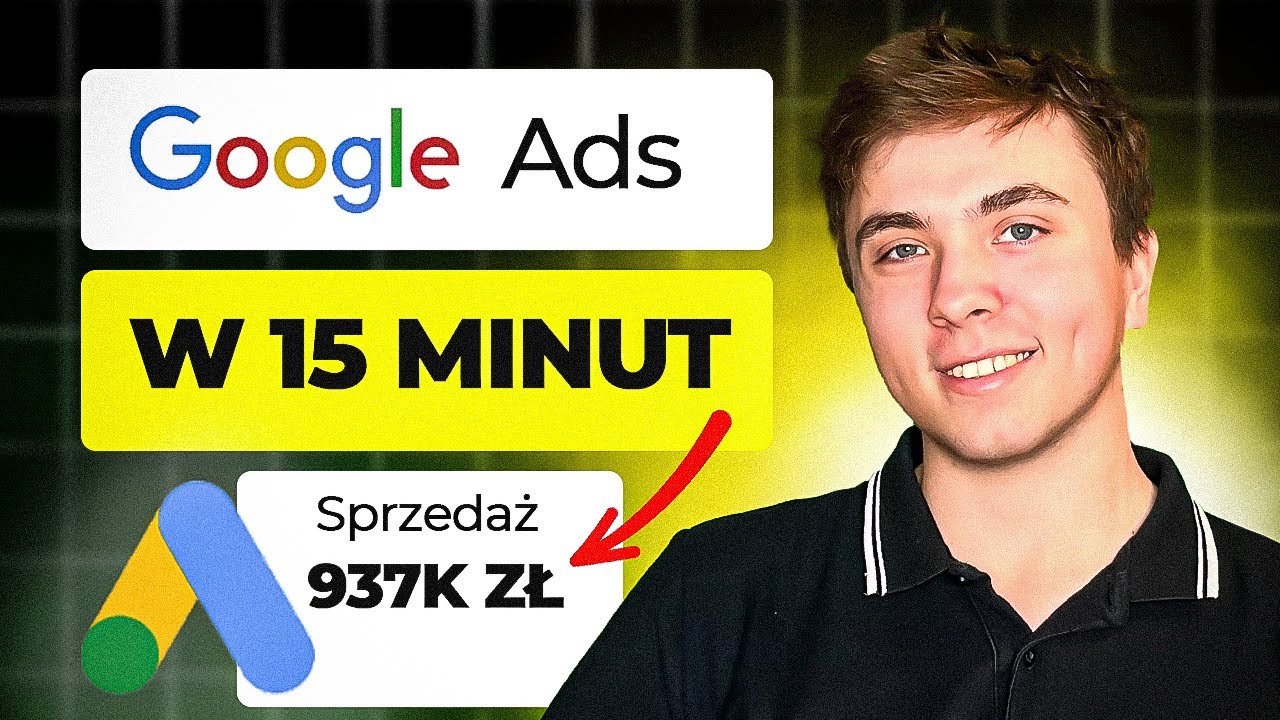 Reklama Google Ads 2026 - KROK PO KROKU  [Jak Zrobić - Poradnik]