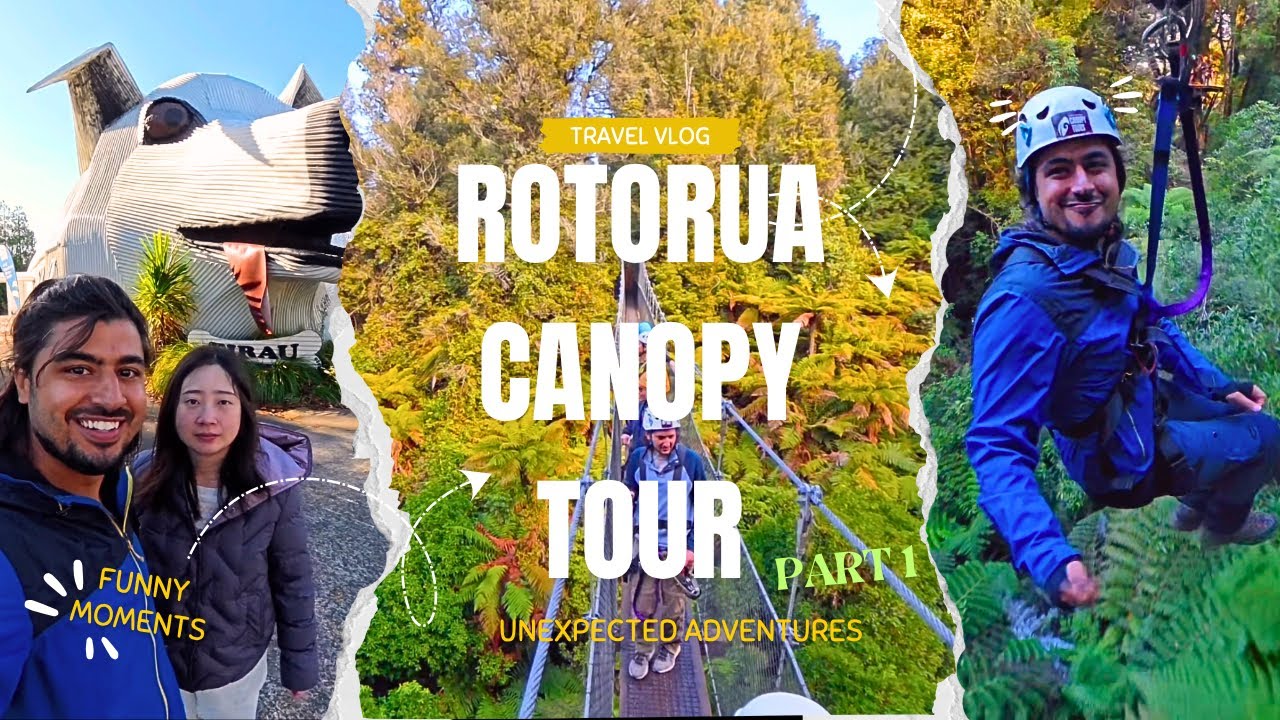 Rotorua Canopy Tour | Part 1 | Travel Vlog | New Zealand 🇳🇿 | Rotorua | Highest Zip line in North NZ