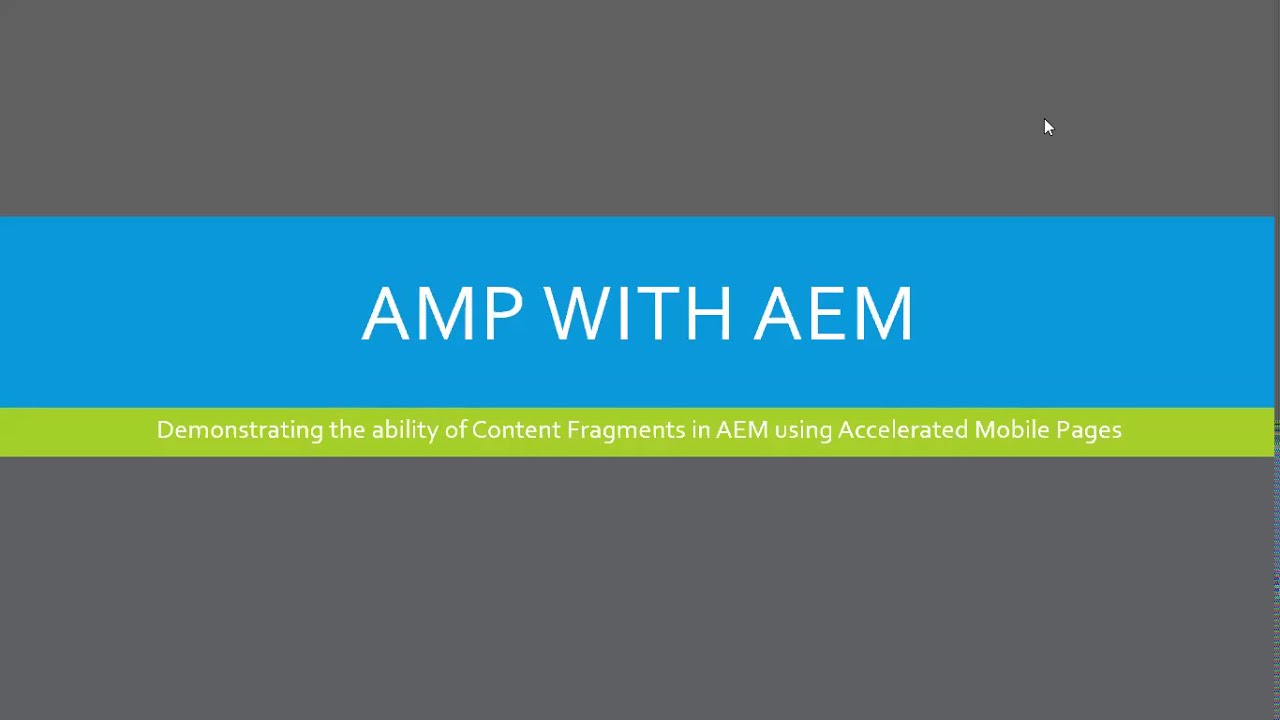 AEM Content Fragments Demo: Integrate AMP with AEM