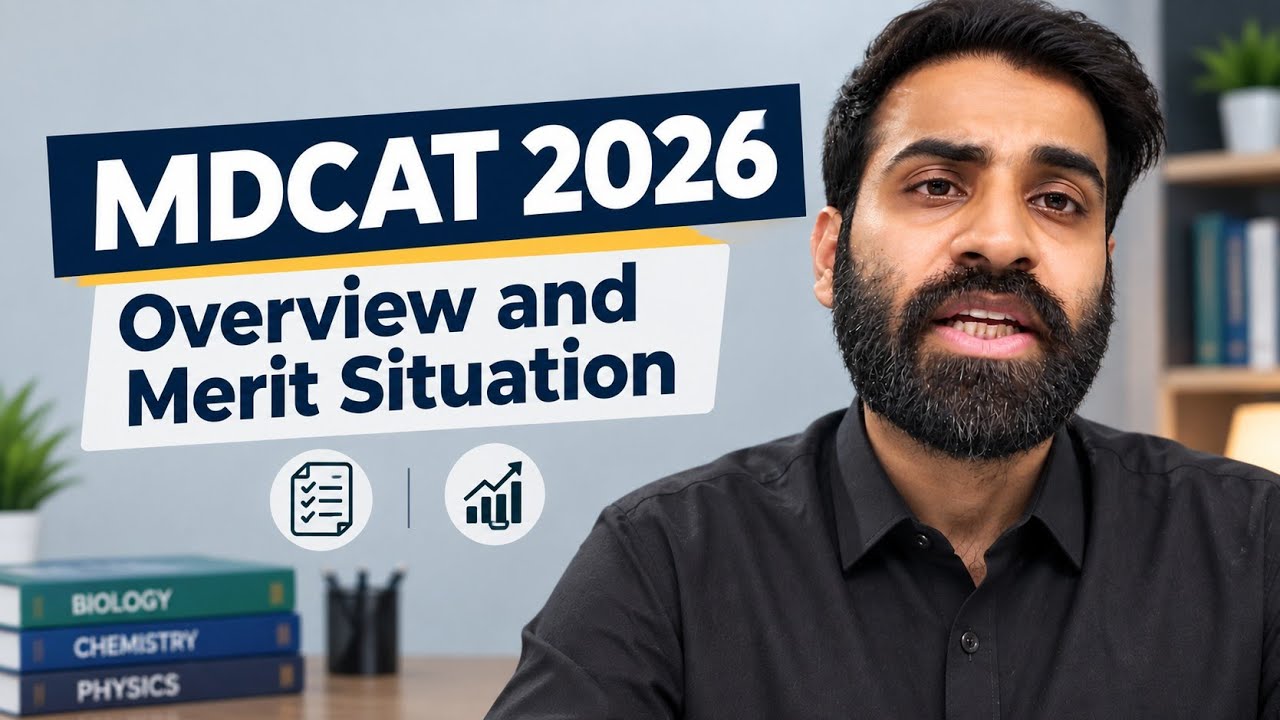 MDCAT 2026 | Detailed Review & Merit Situation