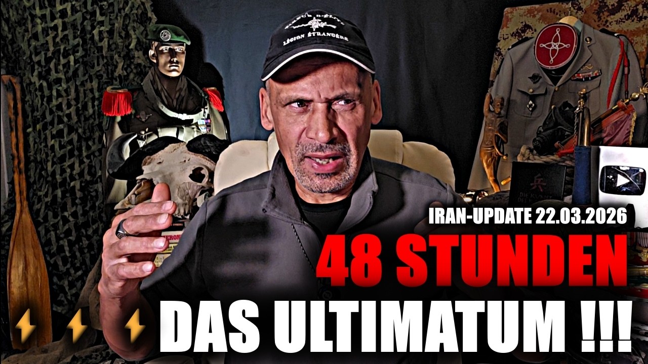 DAS 48-STUNDEN ULTIMATUM: Iran-Update am 22.03.2026!!!