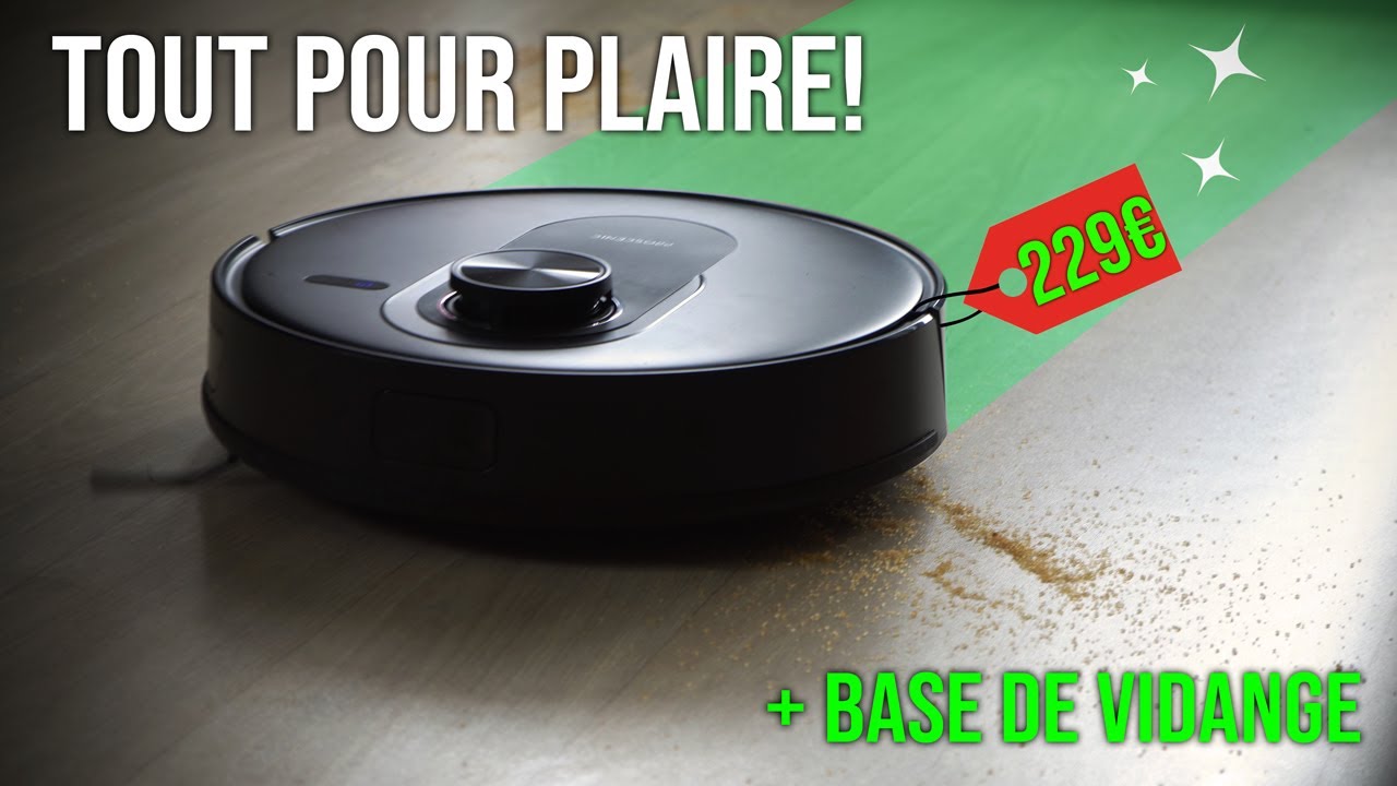 MOINS de 250€ pour un ASPIRATEUR ROBOT avec BASE de VIDANGE !! (c'est donné)