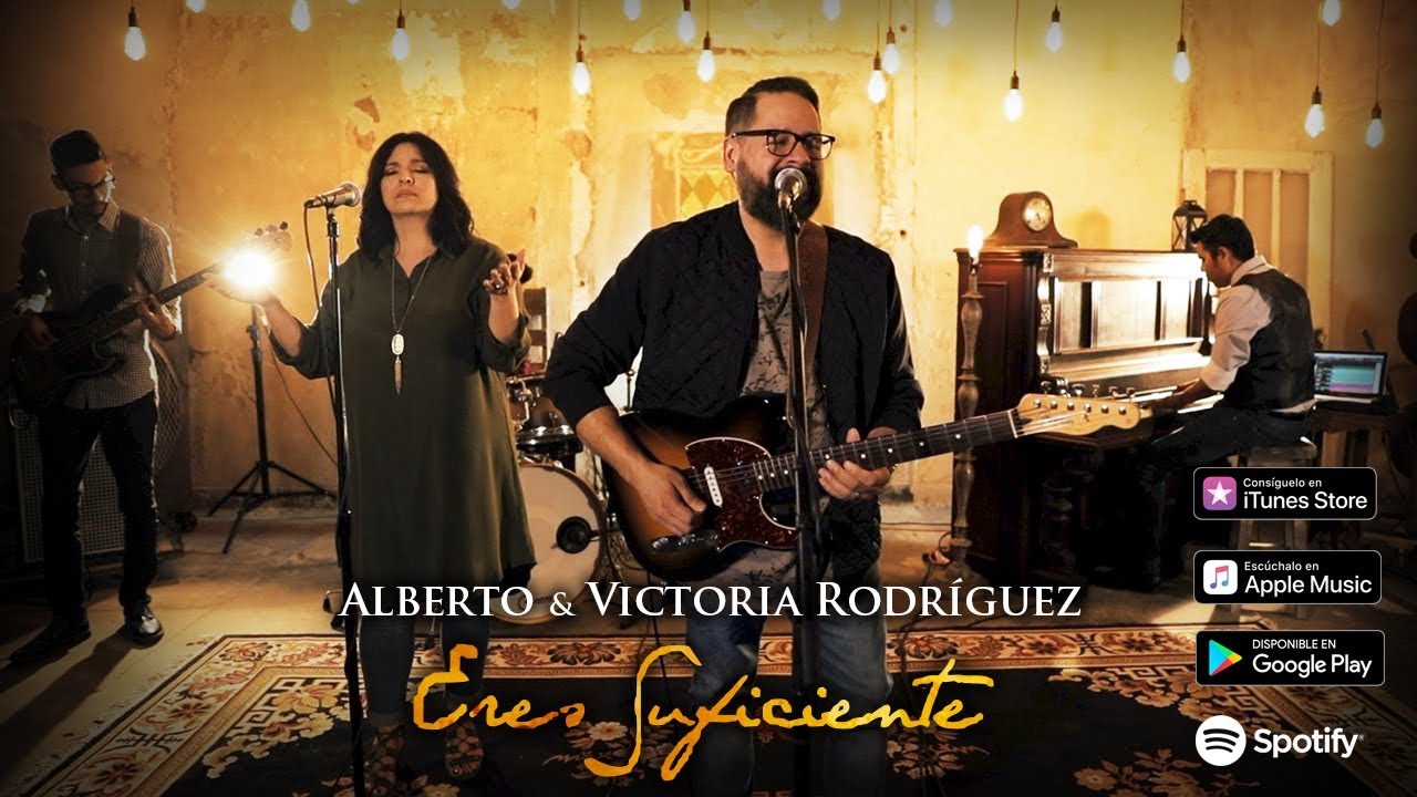 Eres Suficiente: Alberto & Victoria Rodr&iacute;guez (Video Oficial)