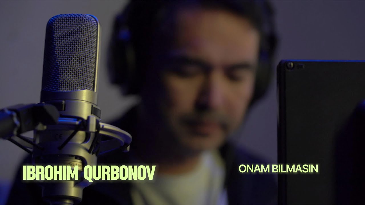 Иброхим Қурбонов. Онам билмасин. Ibrohim Qurbonov. Onam bilmasin.
