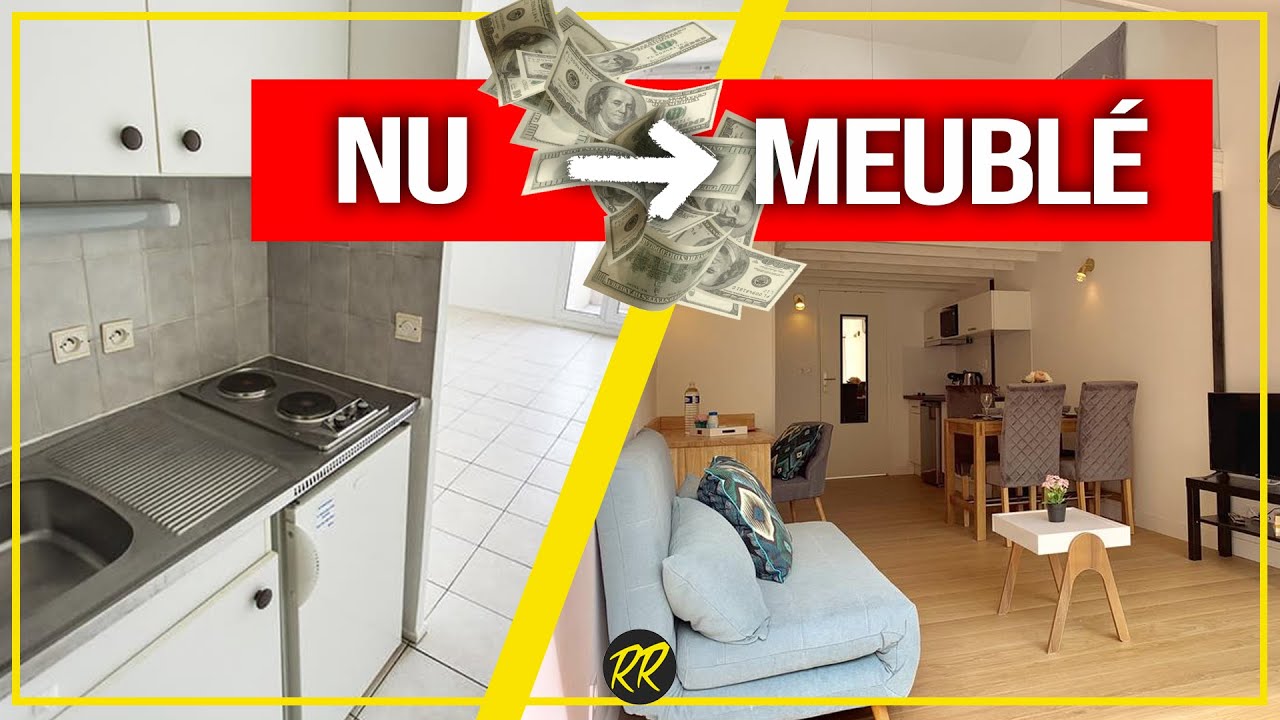 Comment passer de la location NUE à la location MEUBLÉE