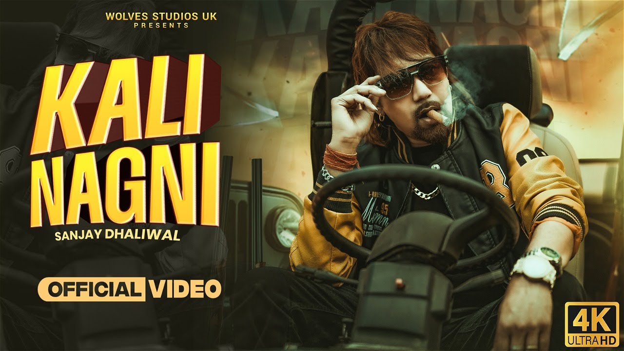 Kaali Nagni ( Official Video ) Sanjay Dhaliwal | New Punjabi Songs 2025