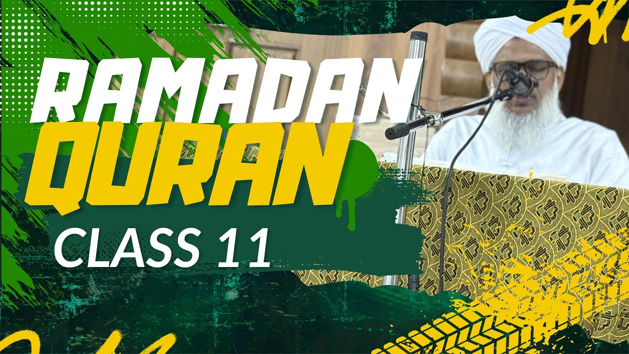 RAMADAN QURAN CLASS 11-OP ABOOBACKER FAIZY
