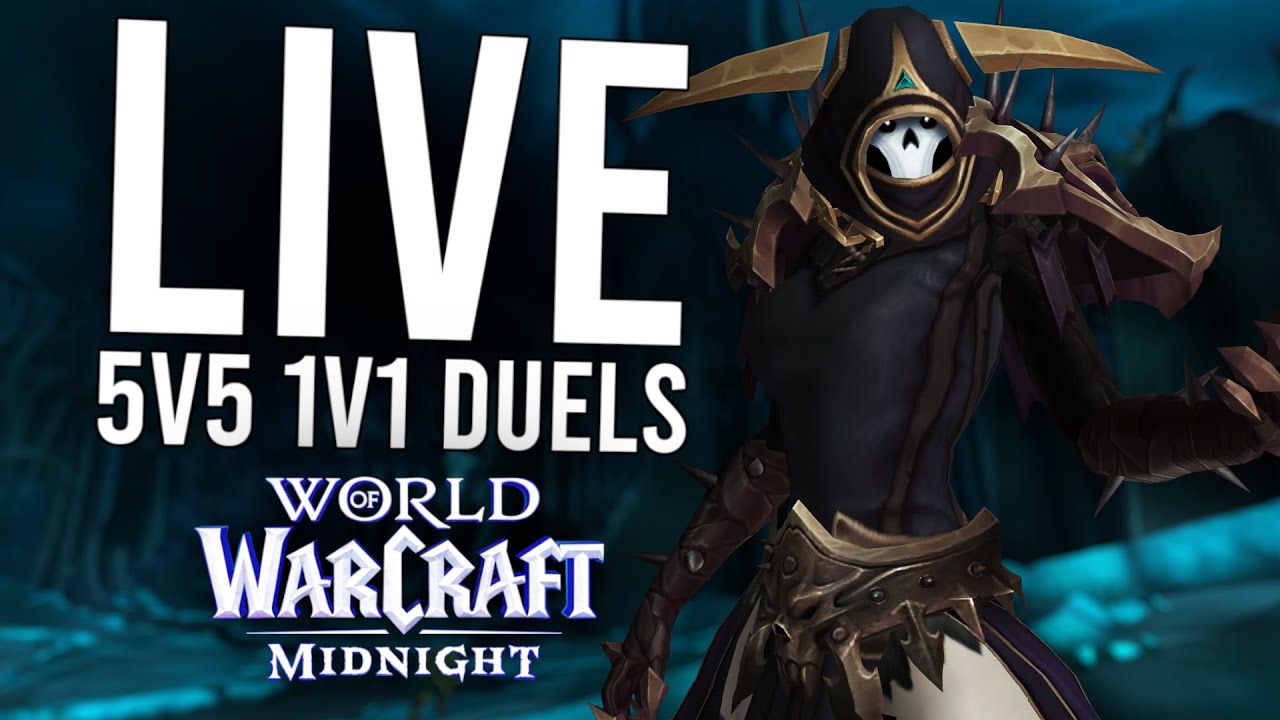 5V5 1V1 DUELS IN PRE-PATCH! BRING ME THE BEST OF EU! - WoW: Midnight Pre-Patch (Livestream)