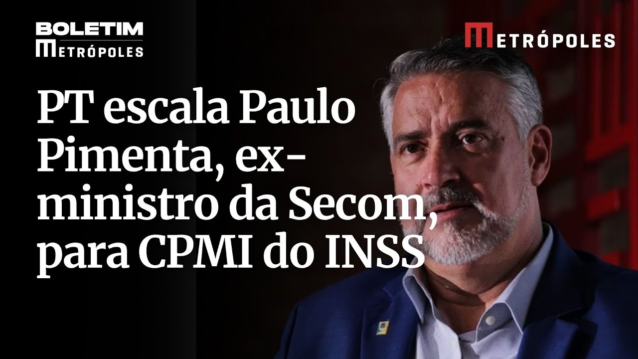 PT escala Paulo Pimenta, ex-ministro da Secom, para CPMI do INSS