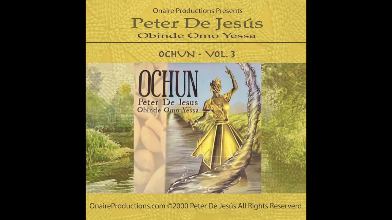 31. Mowi Sale - Ochun Vol. 3 ©2000 Peter De Jesús All Rights Reserved