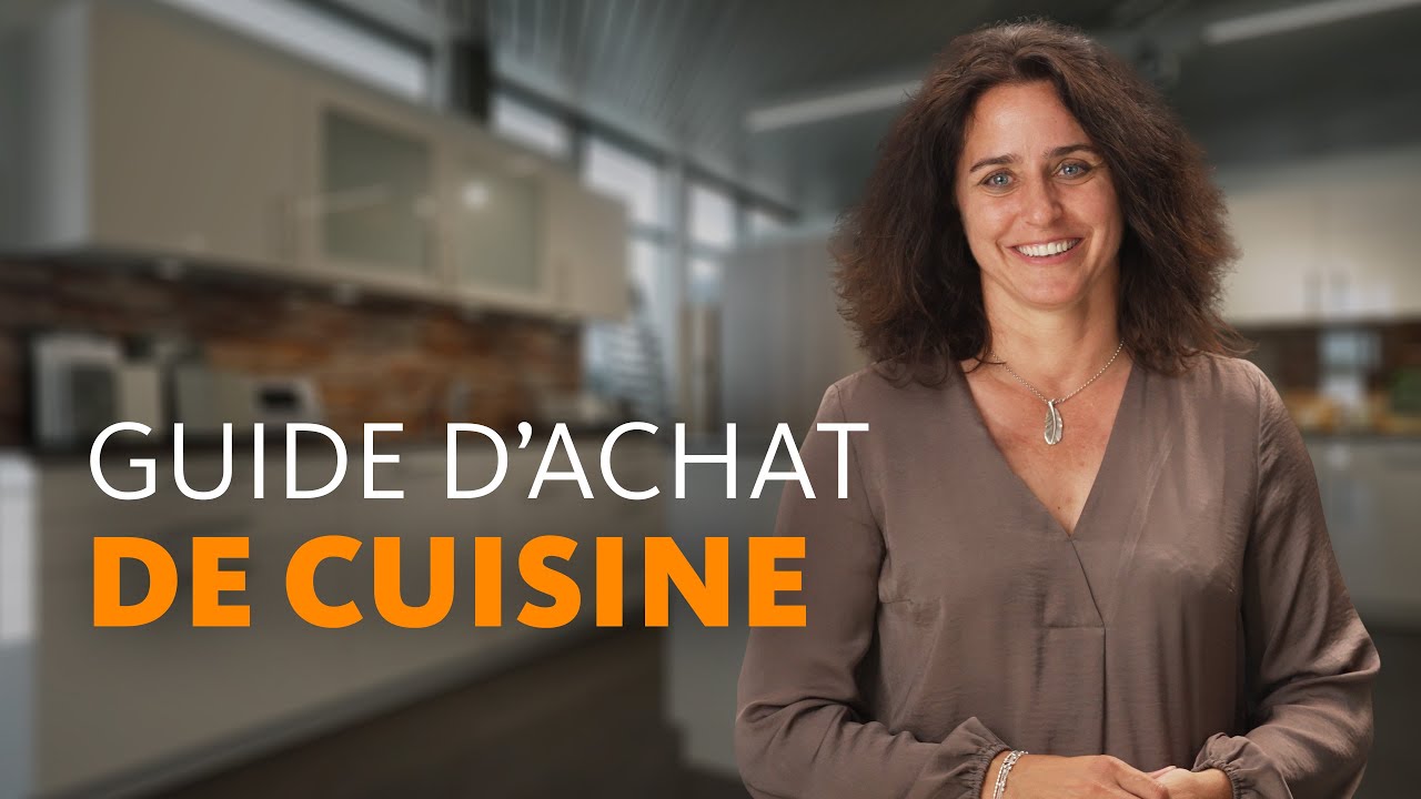 Achat de cuisine: 5 conseils pour une cuisine de rêve réussie