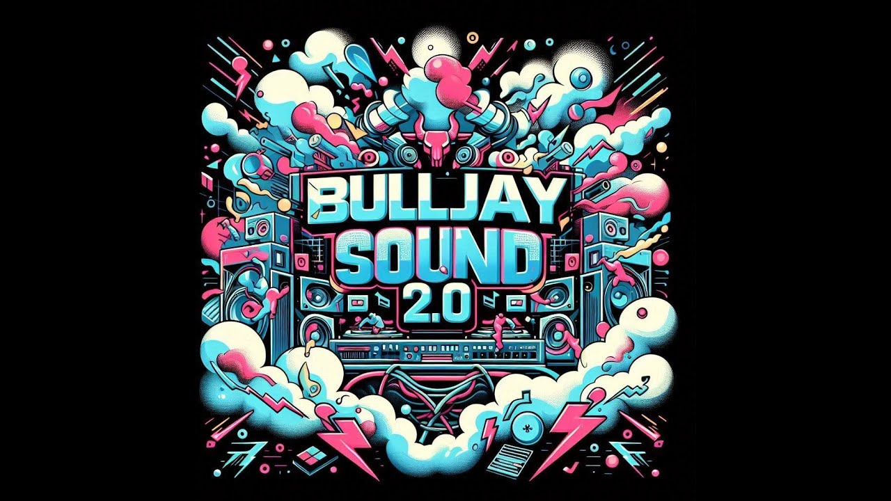 BuLLJay Sound 2.0