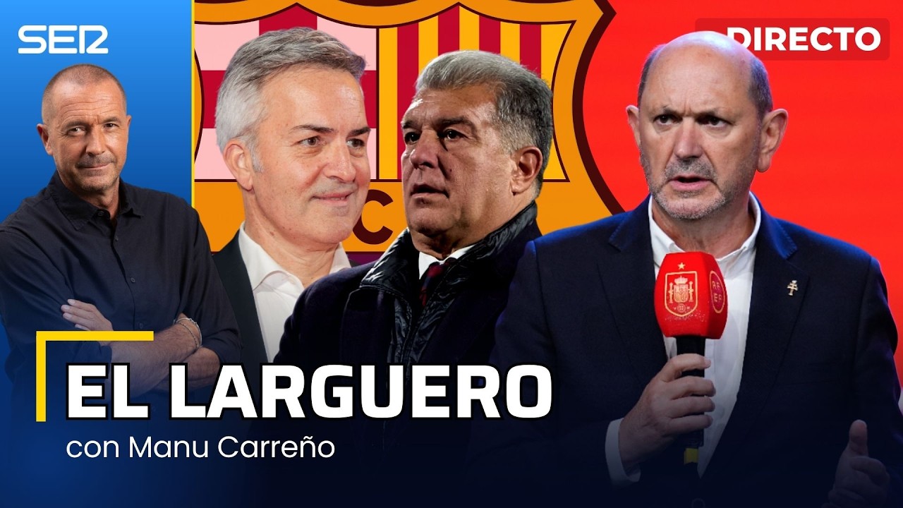EL LARGUERO: XAVI DINAMITA LAS ELECCIONES DEL BARÇA Y ENTREVISTA A RAFA LOUZÁN (09/03/2026)
