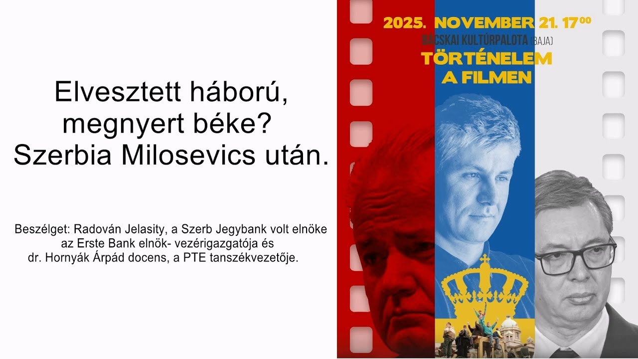 Történelem a filmen – Szerbia Milosevics után