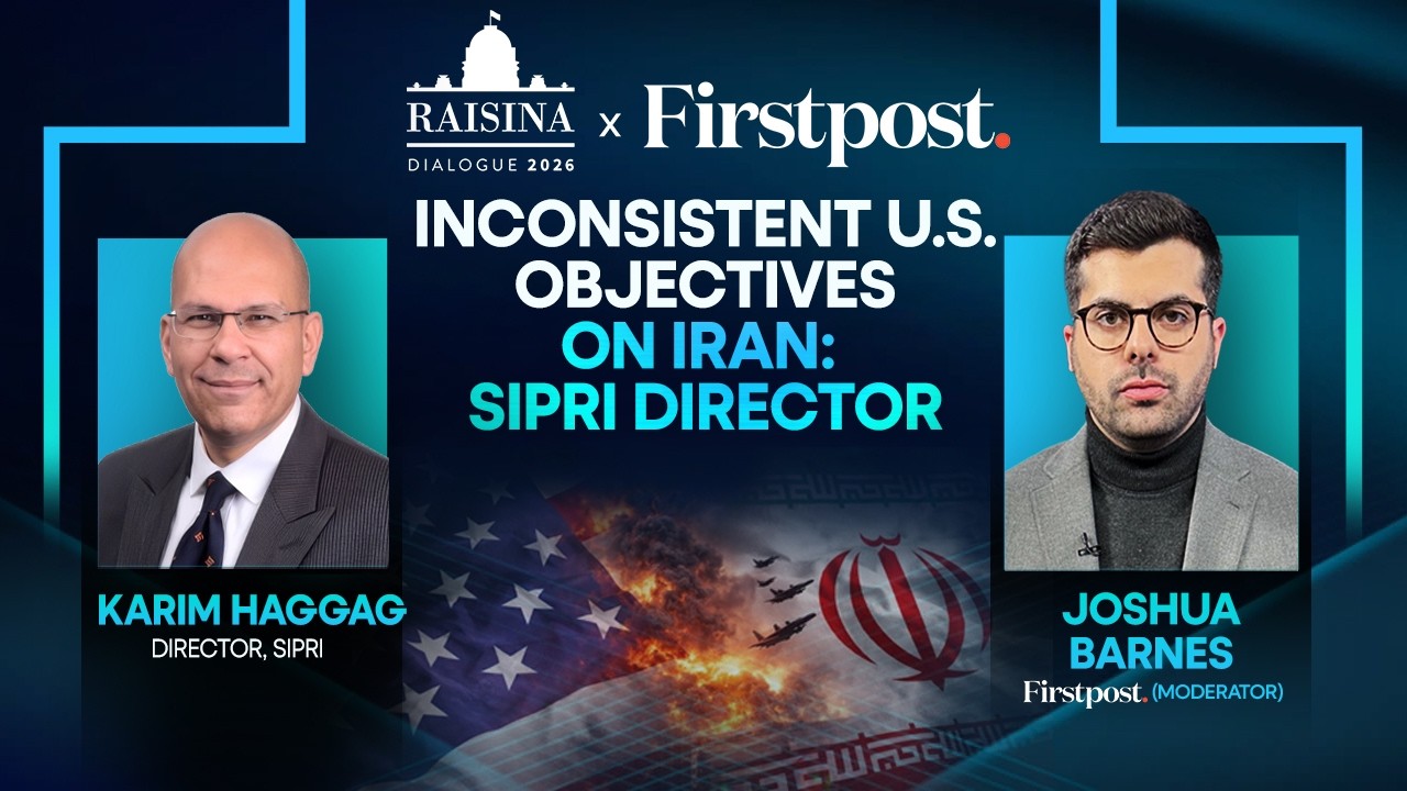 SIPRI Director Karim Haggag On Iran Crisis, Trump’s War Goals | Raisina Dialogue 2026