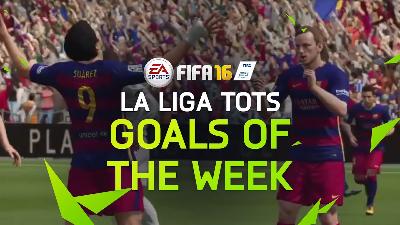 FIFA 16 - Best Goals of the Week - La Liga TOTS
