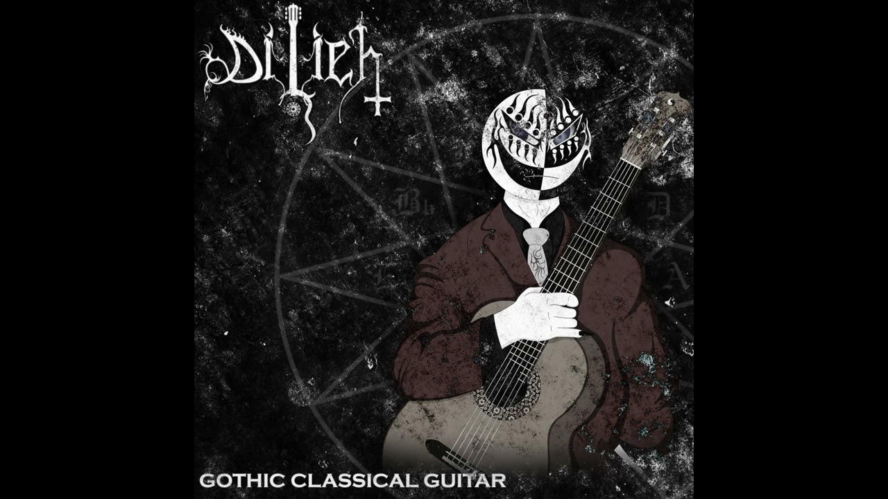 Dilieh - The Unrequited (Gothic Classical Guitar)
