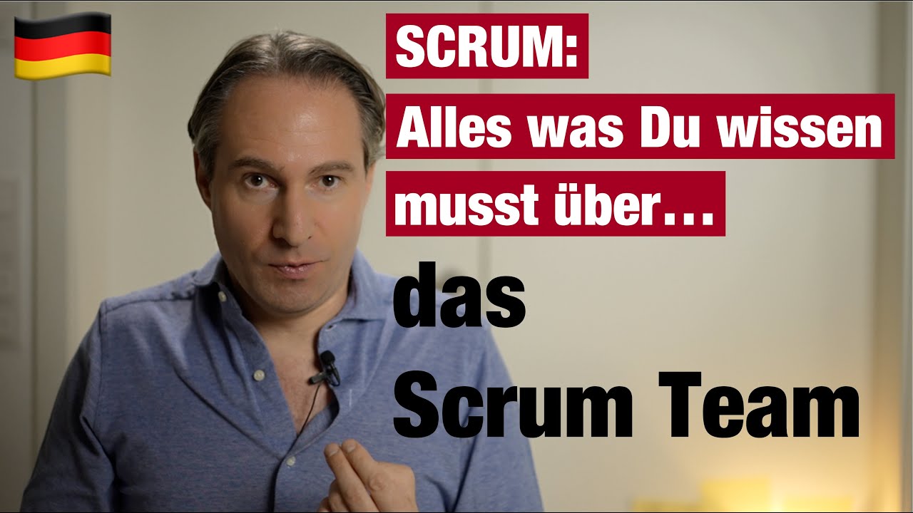 Das Scrum Team (Alles was Du wissen musst über...)