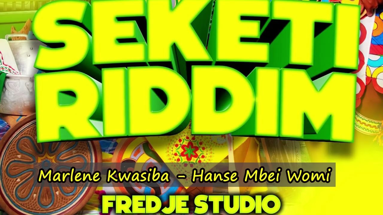 Marlene Kwasiba  - Hanse Mbei Womi #Seketi Riddim