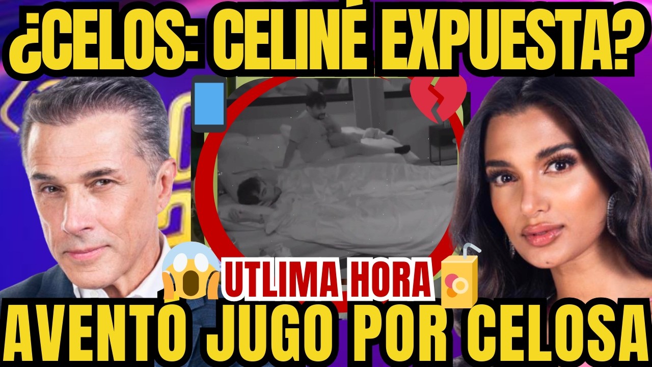 LA CASA DE LOS FAMOSOS 6 CAPITULO 12 Celinee vs Sergio Mayer por celos en Instagram