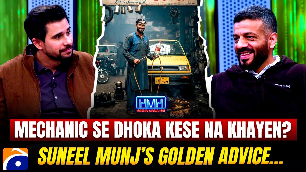 Mechanic se dhoka kese na khayen? - Suneel Munj - Tabish Hashmi - Hasna Mana Hai