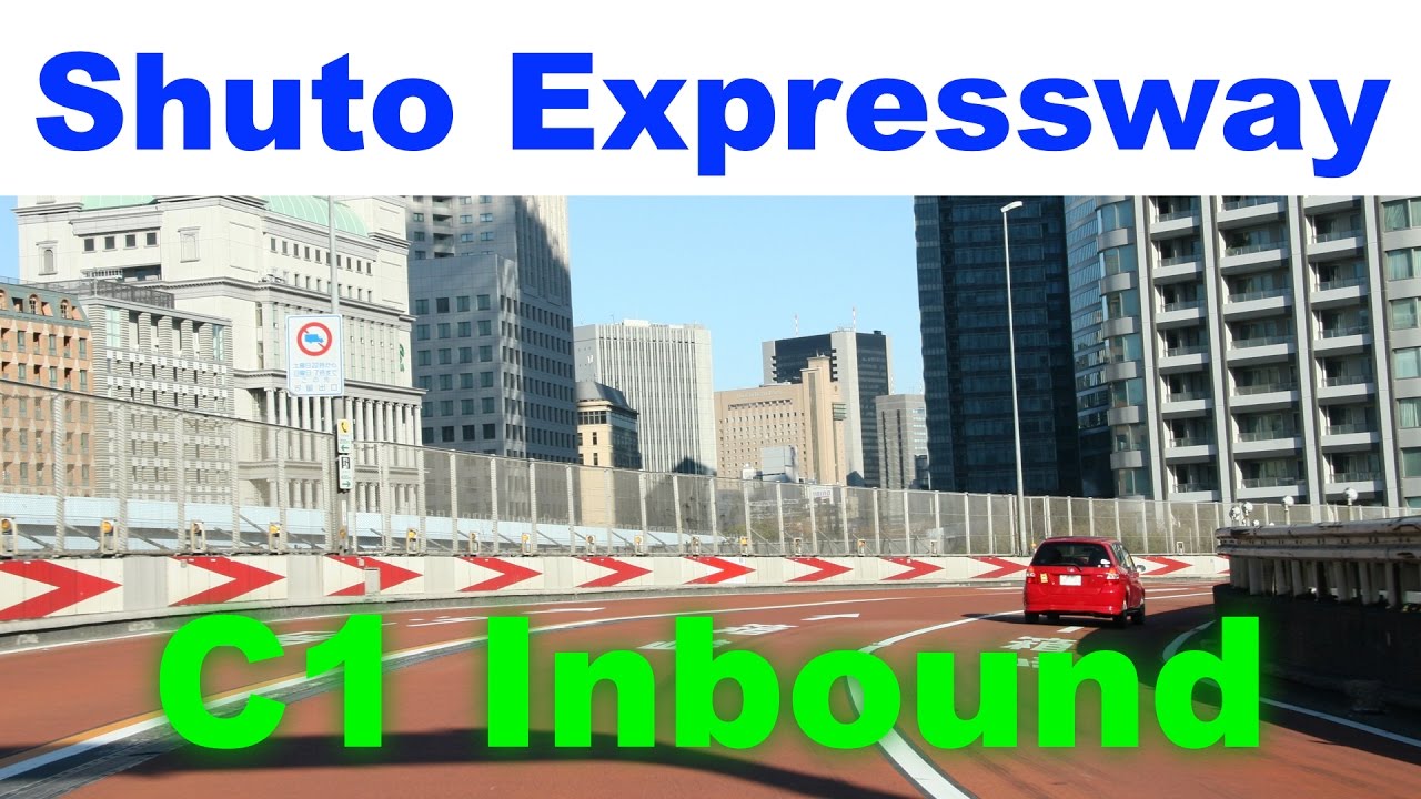 Shuto Expressway,  C1 INBOUND - Onboard Introduction