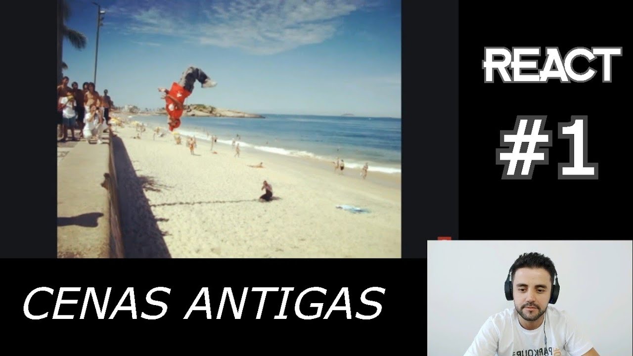 REACT #1 - REAGINDO MINHAS CENAS ANTIGAS DE PARKOUR