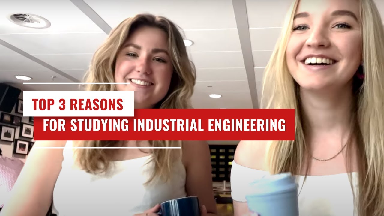 3 Reasons Why You Should Study Industrial Engineering (Technische Bedrijfskunde) At TU/e