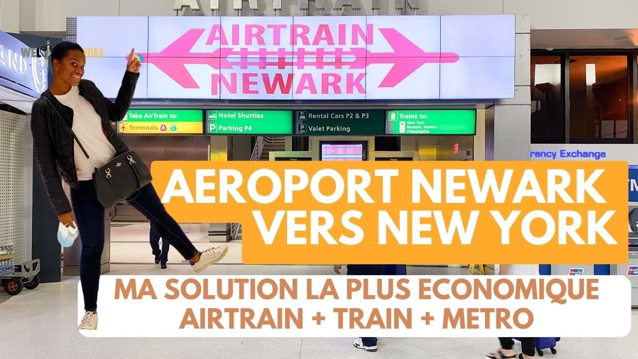 Aéroport de Newark vers New York, le plus économique et immersif ? Airtrain + train + métro
