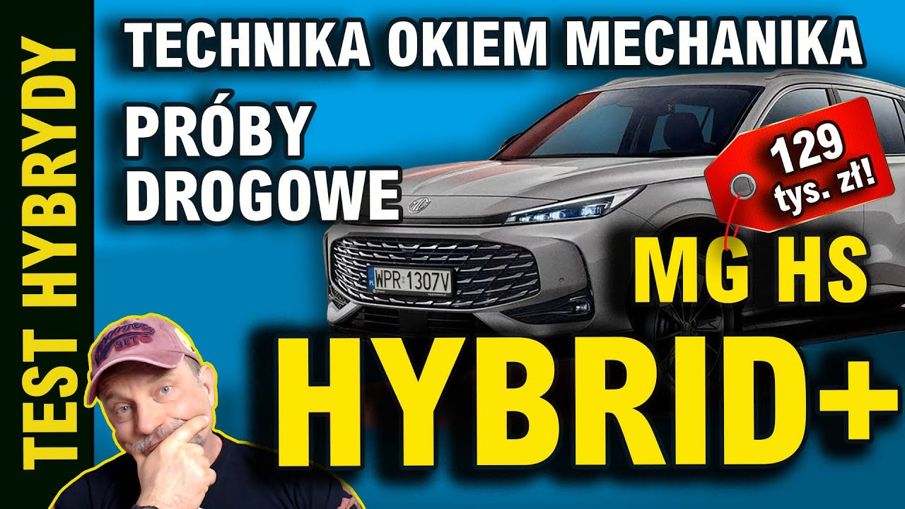 MG HS Hybrid + Technika, silnik, zawory, przekładnia, ocynk, jazda w korku i na autostradzie.