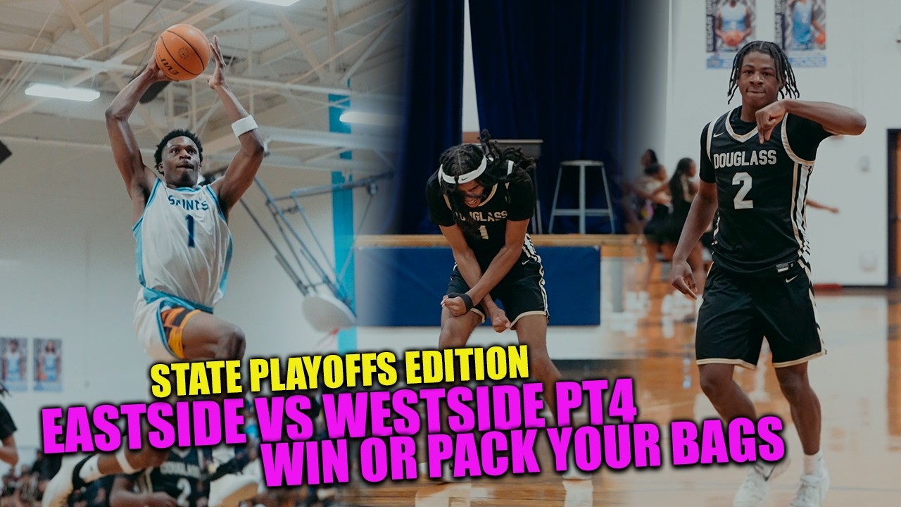 WIN OR GO HOME!! EASTSIDE vs WESTSIDE RIVALRY PT4 For ELITE 8 Ticket | CEDAR GROVE VS DOUGLASS