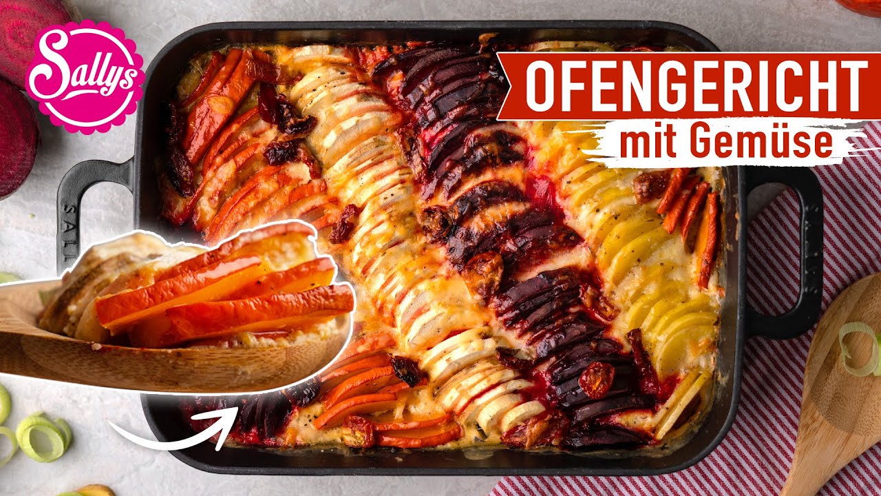 Ofengericht mit Gemüse / einfach & lecker / Sallys Welt